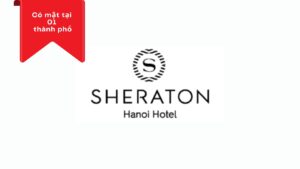 Sheraton Hanoi Hotel – Ưu đãi dịch vụ đưa đón cao cấp